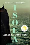 Book cover for Isola by Allegra Goodman