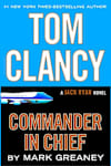Book cover for Tom Clancy: Commander in Chief by Mark Greaney