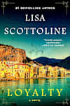 Book cover for Loyalty by Lisa Scottoline