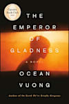 Book cover for The Emperor of Gladness by Ocean Vuong