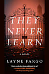Book cover for They Never Learn by Layne Fargo