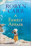 Book cover for A Family Affair by Robyn Carr