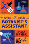 Book cover for The Botanist's Assistant by Peggy Townsend