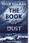 Book cover for The Book of Dust: La Belle Sauvage by Philip Pullman