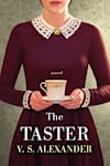 Book cover for The Taster by V.S. Alexander