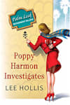 Book cover for Poppy Harmon Investigates by Lee Hollis