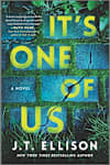 Book cover for It’s One of Us by J.T. Ellison