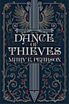 Book cover for Dance of Thieves by Mary E. Pearson