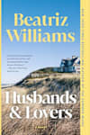 Book cover for Husbands & Lovers by Beatriz Williams