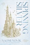 Book cover for Spinning Silver by Naomi Novik