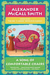 Book cover for A Song of Comfortable Chairs by Alexander McCall Smith