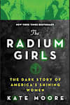 Book cover for The Radium Girls by Kate Moore