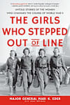 Book cover for The Girls Who Stepped Out of Line by Mari K. Eder