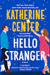Book cover for Hello Stranger by Katherine Center