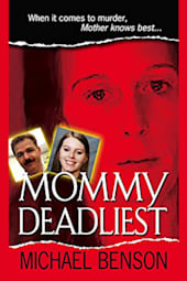 Mommy Deadliest