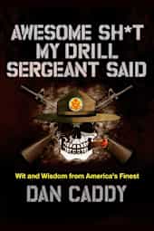Awesome Sh*t My Drill Sergeant Said