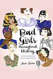 Bad Girls Throughout History