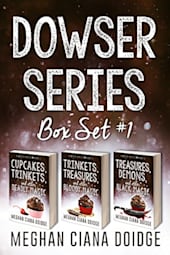 Dowser Series Box Set #1