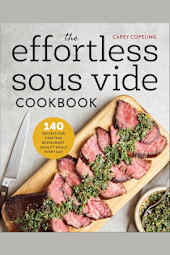 The Effortless Sous Vide Cookbook