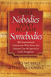Bible Nobodies Who Became Somebodies