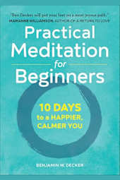 Practical Meditation for Beginners