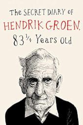 The Secret Diary of Hendrik Groen, 83 ¼ Years Old