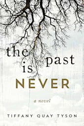 The Past Is Never