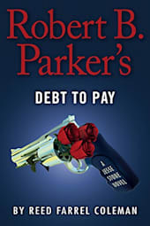 Robert B. Parker's Debt to Pay