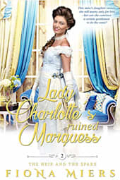 Lady Charlotte's Ruined Marquess