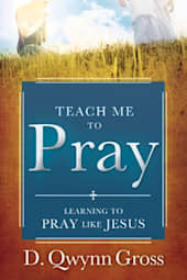 Teach Me to Pray