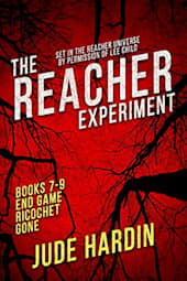 The Reacher Experiment: Books 7–9