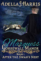 The Marquess of Gorsewall Manor