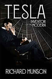 Tesla: Inventor of the Modern