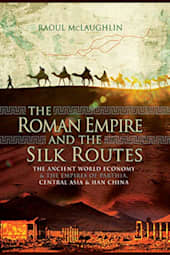 The Roman Empire and the Silk Routes