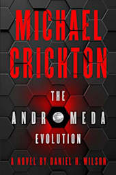 Michael Crichton's The Andromeda Evolution
