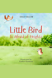 Little Bird is Afraid of Heights