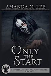 Only the Start: Books 1–3