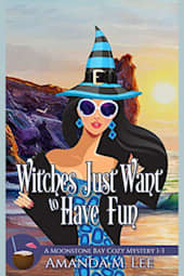 Witches Just Want to Have Fun Box Set: Books 1–3