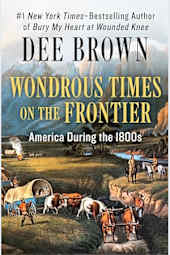 Wondrous Times on the Frontier