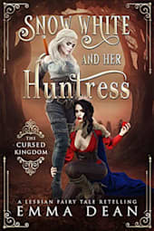 Snow White and Her Huntress