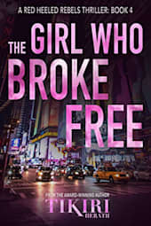 The Girl Who Broke Free