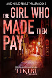 The Girl Who Made Them Pay