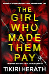 The Girl Who Made Them Pay