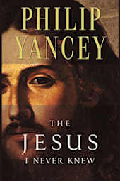 The Jesus I Never Knew