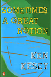 Sometimes a Great Notion