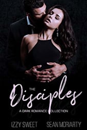 The Disciples: A Dark Romance Collection