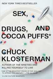 Sex, Drugs, and Cocoa Puffs