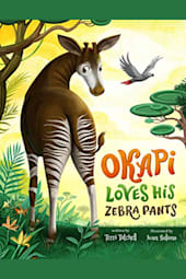 Okapi Loves His Zebra Pants