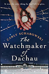 The Watchmaker of Dachau