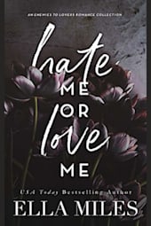 Hate Me or Love Me